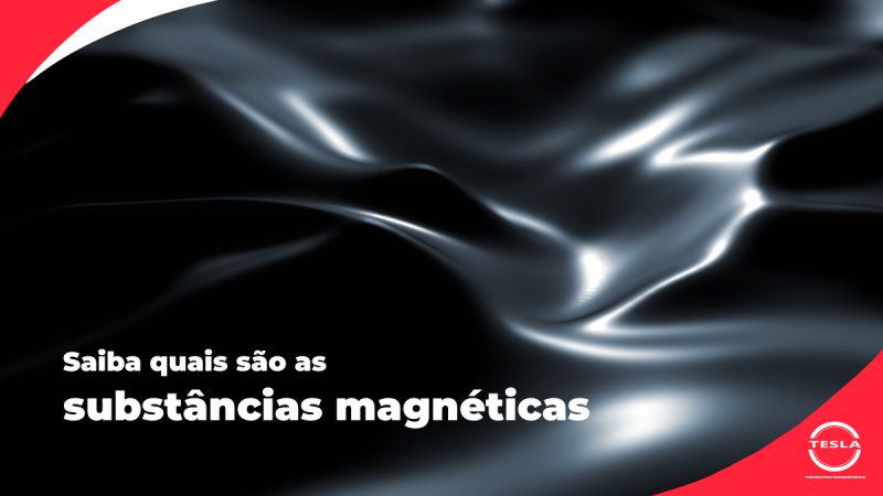 quais são as substâncias magnéticas mais comuns?