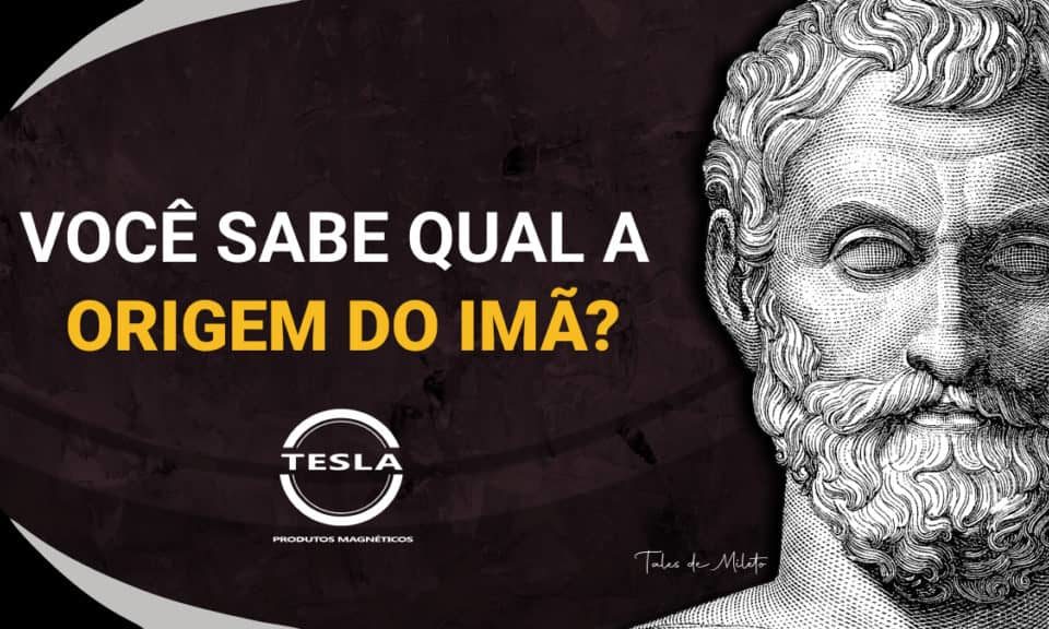 de onde vem o imã? qual a origem do imã?