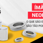 o que é imã de neoímio e porque é tão poderoso?