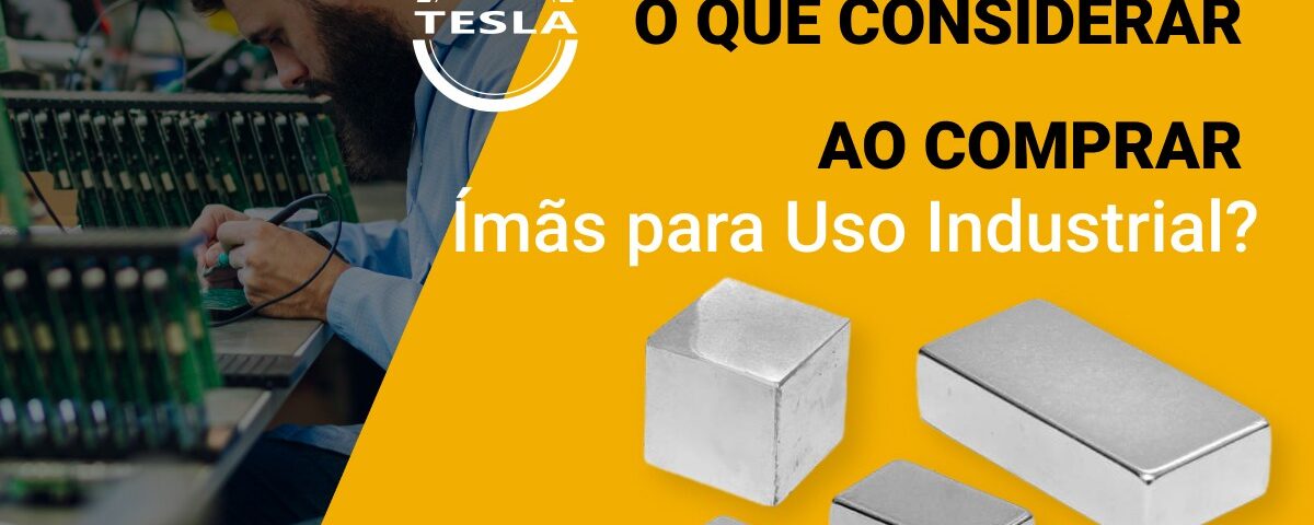 o segredo para comprar imã industrial