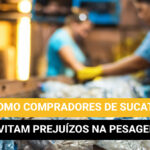 Como evitar prejuizos na pesagem da sucata de alumínio